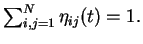 $ \sum_{i,j=1}^N
\eta_{ij}(t) = 1.$