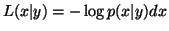 $L(x \vert y) =
-\log p(x \vert y) dx$