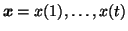 $\vec{x} = x(1), \ldots, x(t)$