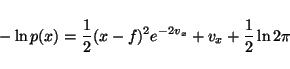 \begin{displaymath}-\ln p(x) = \frac{1}{2}(x - f)^2 e^{-2v_x} + v_x + \frac{1}{2} \ln 2
\pi
\end{displaymath}