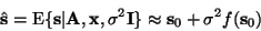 \begin{displaymath}\hat \mathbf s=\operatorname{E}\{\mathbf s\vert\mathbf A,\mat...
...,\sigma^2\mathbf I\}\approx\mathbf s_0
+\sigma^2f(\mathbf s_0)
\end{displaymath}