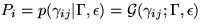 $P_i =
p(\gamma_{ij} \vert \Gamma, \epsilon) = {\cal G}(\gamma_{ij}; \Gamma,
\epsilon)$