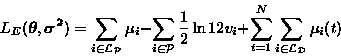 \begin{displaymath}
 L_E(\boldsymbol{\theta}, \boldsymbol{\sigma^2}) = \sum_{i \...
 ... \ln 12 v_i +
 \sum_{t=1}^N \sum_{i \in \mathcal{L_D}} \mu_i(t)\end{displaymath}