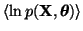 $ \left< \ln p(\mathbf{X}, \boldsymbol{\theta}) \right>$