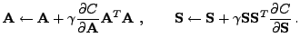 $\displaystyle \mathbf{A}\leftarrow \mathbf{A}+ \gamma \frac{\partial C}{\partia...
...bf{S}+ \gamma \mathbf{S}\mathbf{S}^T \frac{\partial C}{\partial \mathbf{S}}\, .$