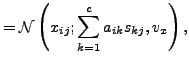 $\displaystyle = \mathcal{N}\left(x_{ij};\sum_{k=1}^c a_{ik}s_{kj},v_x\right),$