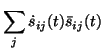 $\displaystyle \sum_j \dot{s}_{ij}(t) \bar{s}_{ij}(t)$