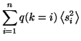 $\displaystyle \sum_{i=1}^{n} q(k=i) \left< s_{i}^{2} \right>$