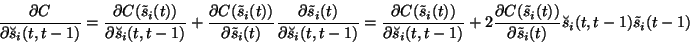 \begin{displaymath}\frac{\partial C}{\partial \breve{s}_i(t, t-1)} =
\frac{\pa...
...\partial \tilde{s}_i(t)}
\breve{s}_i(t, t-1) \tilde{s}_i(t-1)
\end{displaymath}