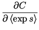 $\displaystyle \frac{\partial C }{ \partial \left< \exp s \right>}$