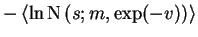 $\displaystyle -\left< \ln \operatorname{N}\left(s;m,\exp(-v)\right) \right>$