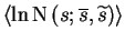 $\displaystyle \left< \ln \operatorname{N}\left(s;\overline{s},\widetilde{s}\right) \right>$