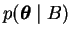 $p(\boldsymbol{\theta}\mid B)$