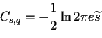 \begin{displaymath}C_{s,q} = -\frac{1}{2} \ln 2\pi e \widetilde{s}
\end{displaymath}