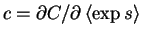 $c=\partial C / \partial \left< \exp s \right>$