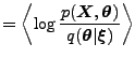 $\displaystyle = \left\langle \log \frac{p(\boldsymbol{X}, \boldsymbol{\theta})}{q(\boldsymbol{\theta}\vert \boldsymbol{\xi})} \right\rangle$