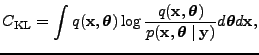 $\displaystyle C_{\mathrm{KL}}= \int q(\mathbf{x},\boldsymbol{\theta}) \log
 \fr...
...\mathbf{x},\boldsymbol{\theta}\mid\mathbf{y})} d\boldsymbol{\theta}d\mathbf{x},$