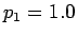 $ p_1=1.0$