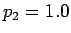 $ p_2=1.0$