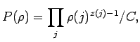 $\displaystyle {P}(\rho)=\prod_j\rho(j)^{z(j)-1}/C,$