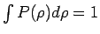 $ \int {P}(\rho)d\rho=1$